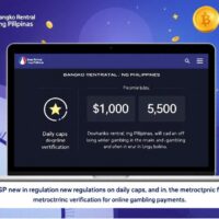 Bangko Sentral ng Pilipinas (BSP) : nouvelles règles imposant des caps journaliers et des vérifications biométriques pour les paiements liés aux jeux en ligne aux Philippines.